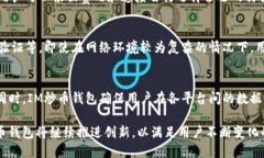 和关键词jiaotiIM炒币钱包：如何安全便捷地管理你